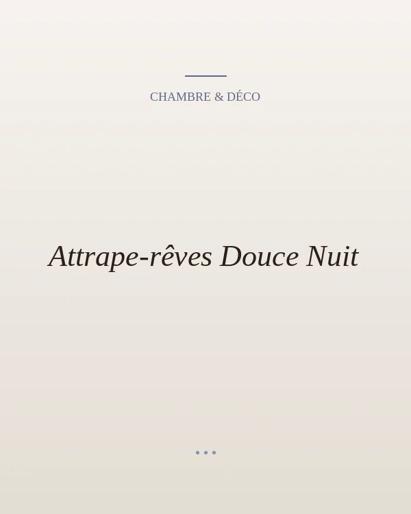 Attrape-rêves en dentelle légère.